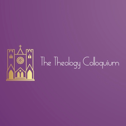 The Theology Colloquium